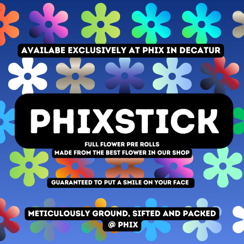 Phixstick - Full Flower Pre Roll - 0.75g - PHIX - N/A